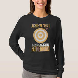 First Time Dad Fathers Day Achievement Unlocked Fa T-Shirt