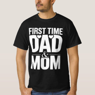 first time dad & mom T-Shirt