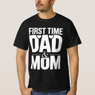 first time dad & mom T-Shirt