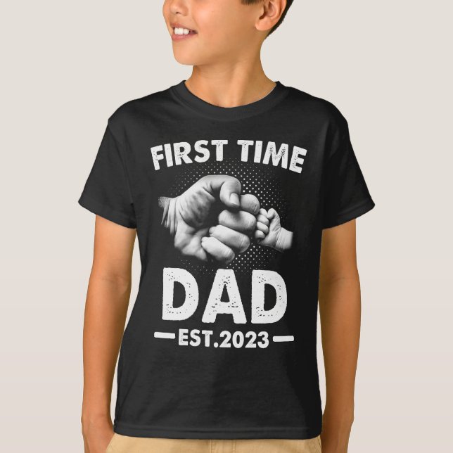 First Time Dad New Daddy Est 2023 Funny Fathers Da T-Shirt (Front)