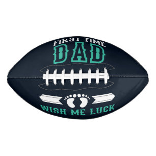 First time Dad wish me luck Football