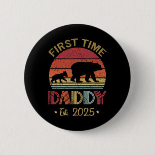First Time Daddy New Dad Est 2025 Fathers Day Boy 2 Inch Round Button