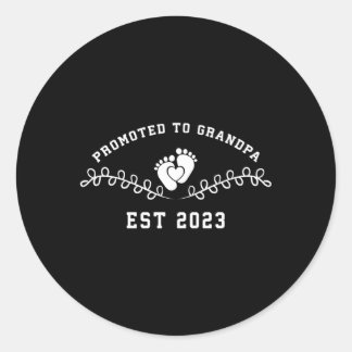 First Time Fathers Day New Dad Promoted To Grandpa Classic Round Sticker