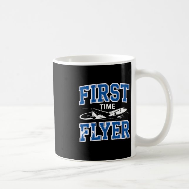 First Time Flyer First Time Flying  Coffee Mug (Right)