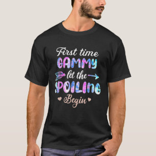 First Time Gammy Let The Spoiling Begin Tie Dye Mo T-Shirt