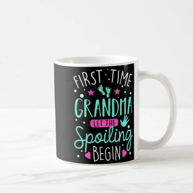 First Time Grandma Let The Siling Begin Funny Gran Coffee Mug (Right)