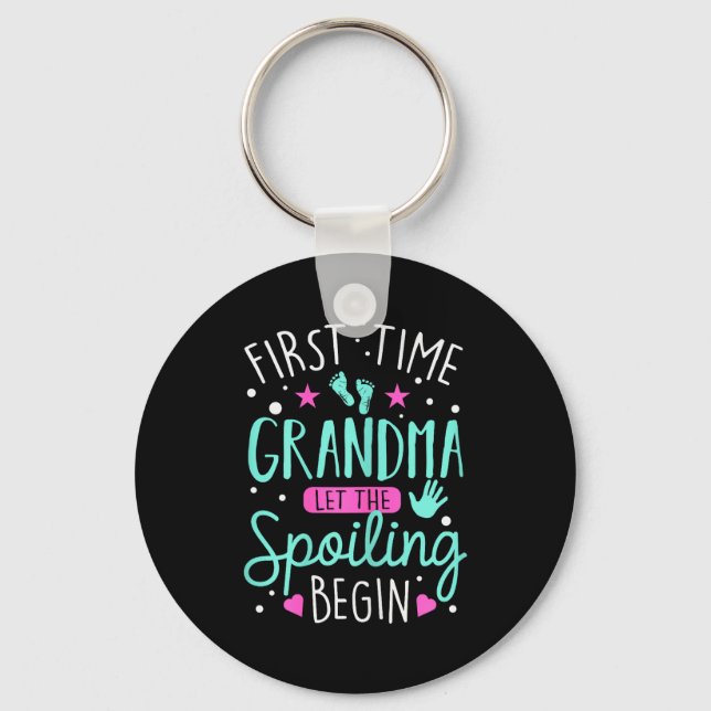 First Time Grandma Let The Siling Begin Funny Gran Keychain (Front)