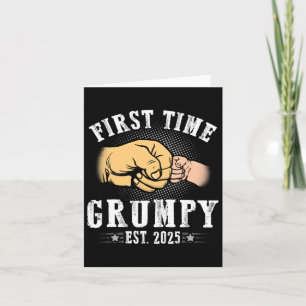 First Time Grumpy Est 2025 Father's Day Soon To Be Card