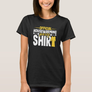 First Time Homeowner Girl Housewarming New House T-Shirt