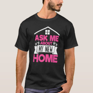 First Time Homeowner Girl Housewarming New House T-Shirt
