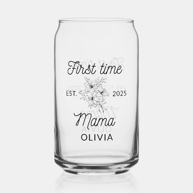 First time mama new mom gift mothers day  can glass (Back)