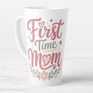 First Time Mom Cute Floral Motherhood Design Latte Mug