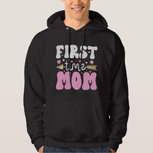 First Time Mom Joyful Motherhood Mothers Day Hoodie