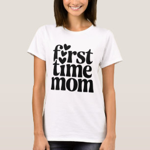 first time mom T-Shirt
