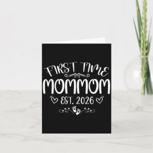 First time mommom est 2026 soon to be mom mother's card