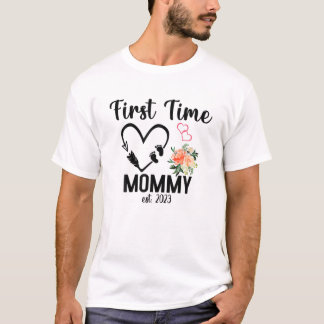 First Time Mommy Est. 2023 Promoted To New Mommy T-Shirt
