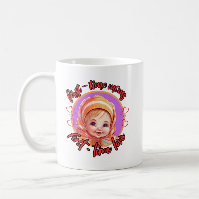 First-time moms, first-time love - Girl Coffee Mug (Left)