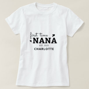 first time nana grandma Mothers Day Gift T-Shirt