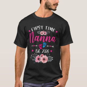First Time Nanna Est 2026 Soon to Be Mother's Day  T-Shirt