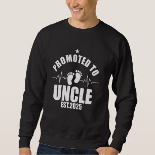 First Time Uncle 2025 Promoted To Uncle 2025 Sweatshirt