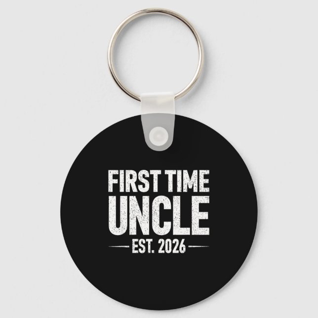 First Time Uncle Est. 2026 Funny New Uncle  Keychain (Front)