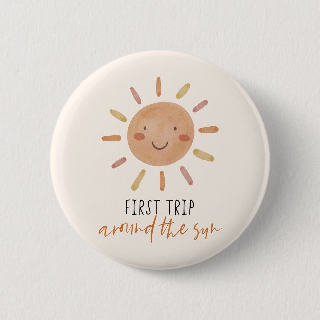 First Trip Around The Sun 1st Birthday Sunshine 2 Inch Round Button (Front)