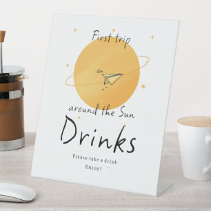 First Trip Around The Sun Paper Airplane Drinks Pedestal Sign