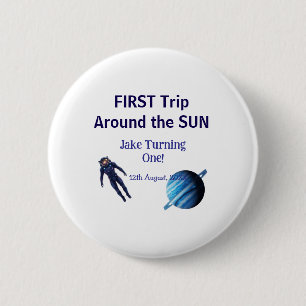 First trip around the sun planet astronaut birthda 2 inch round button