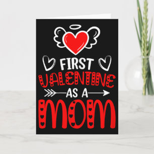 First Valentine As A Mom Happy Valentine's Day Wom Card
