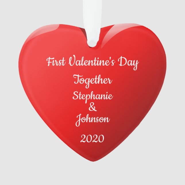 First Valentine's Day Together Names Heart Red Ornament (Front)