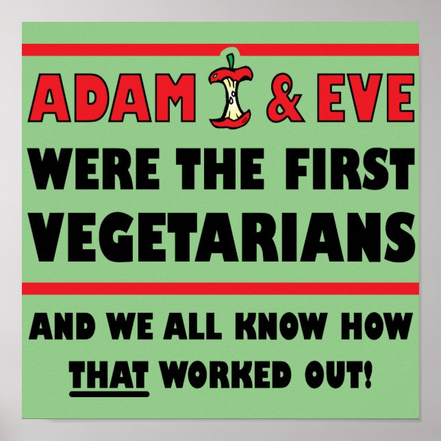First Vegetarians Funny Poster Sign (Front)
