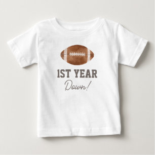 First Year Down Football 1st Birthday Baby T-Shirt