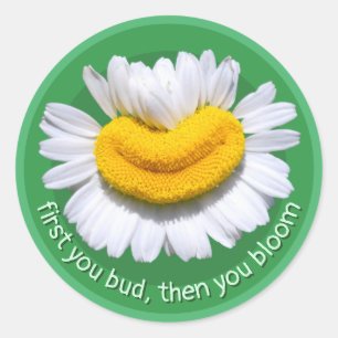 "first you bud, then you bloom" Chamomile Smiles Classic Round Sticker