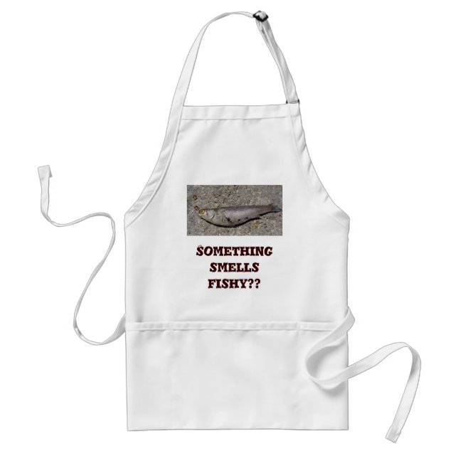 Fish Apron: Something smells fishy?? Standard Apron (Front)