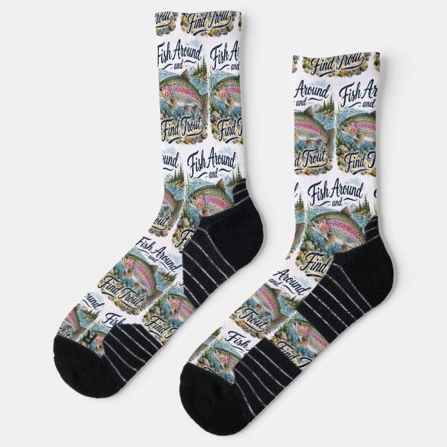 Fish Around and Find Trout Fun Quote Fisherman Socks (Left)
