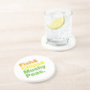 Fish & Chips & Mushy Peas. Coaster