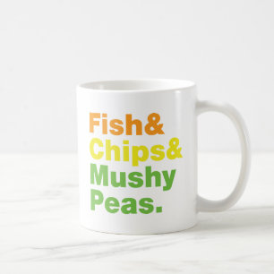 Fish & Chips & Mushy Peas. Coffee Mug