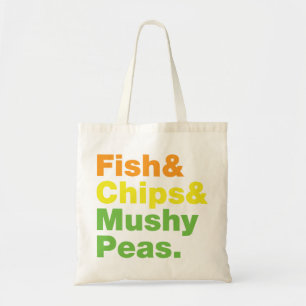 Fish & Chips & Mushy Peas. Tote Bag