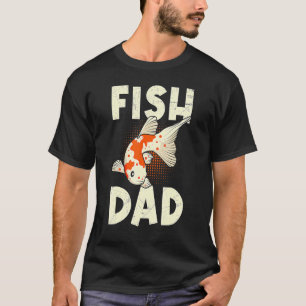 Fish Daddy Koi Dad Koi Pond T-Shirt
