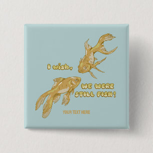 Fish evolution funny goldfish 2 inch square button