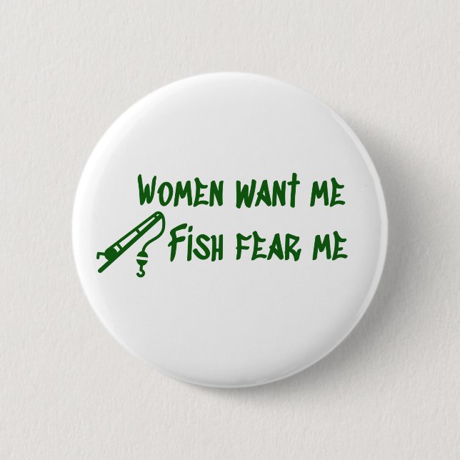 Fish Fear Me, Fishing Fisher 2 Inch Round Button (Front)