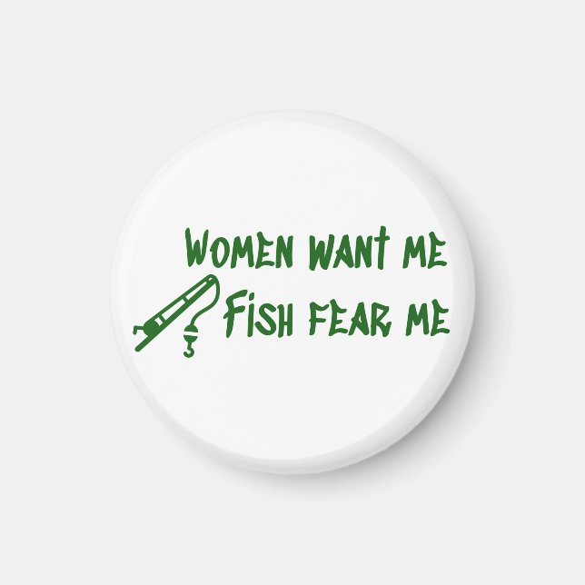 Fish Fear Me, Fishing Fisher Magnet (Front)