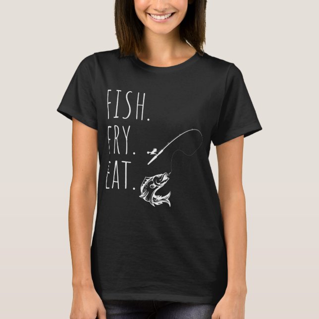 Fish Fry Eat T-Shirt (Front)