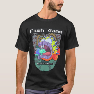 Fish Game T-Shirt