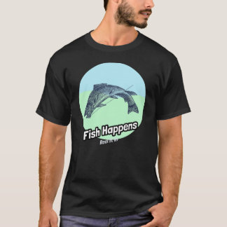 Fish Happens Reel It In T-Shirt