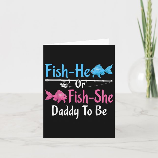 Fish-he Or Fish-she Daddy To Be Gender Reveal Baby Card (Front)