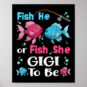 Fish He Or Fish She Gender Reveal Family Matching Poster