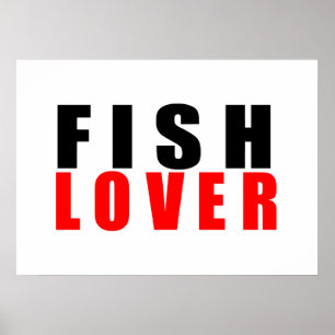 Fish lover poster