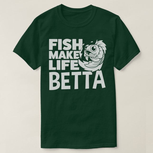 Fish Make Life Betta Classic TShirt (Design Front)