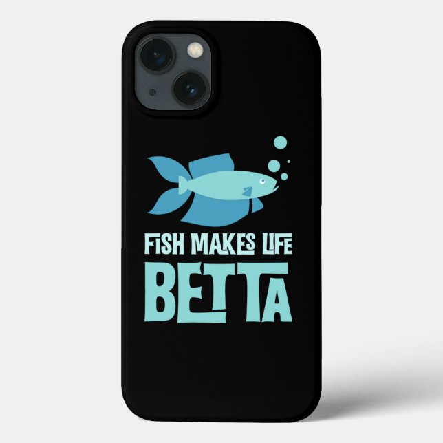 Fish Make Life Betta Fish Pun For Aquarium Owners Case-Mate iPhone Case (Back)